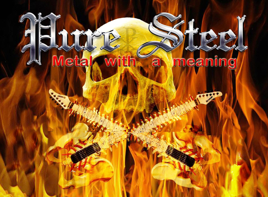Pure Steel – Metal with a Meaning.